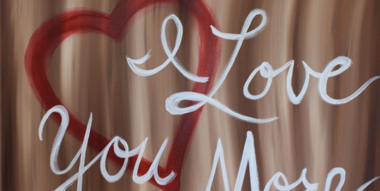 I Love You More