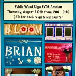 7:00 - 9:30pm Public Wood Paint Session $30 (BYOB)