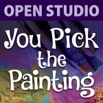 4:00 - 5:30pm Public Open Studio Session $17 Pick Your Painting