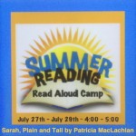 4:00 - 5:00pm Read Aloud Camp ~ Sarah, Plain and Tall