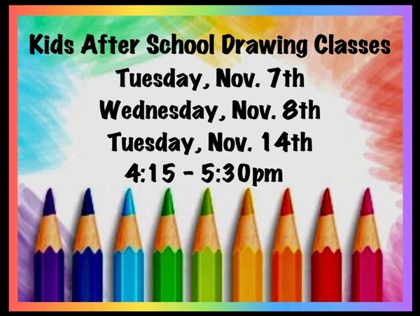 4:15 - 5:30pm Kids Drawing Class (Ages 6 -12)